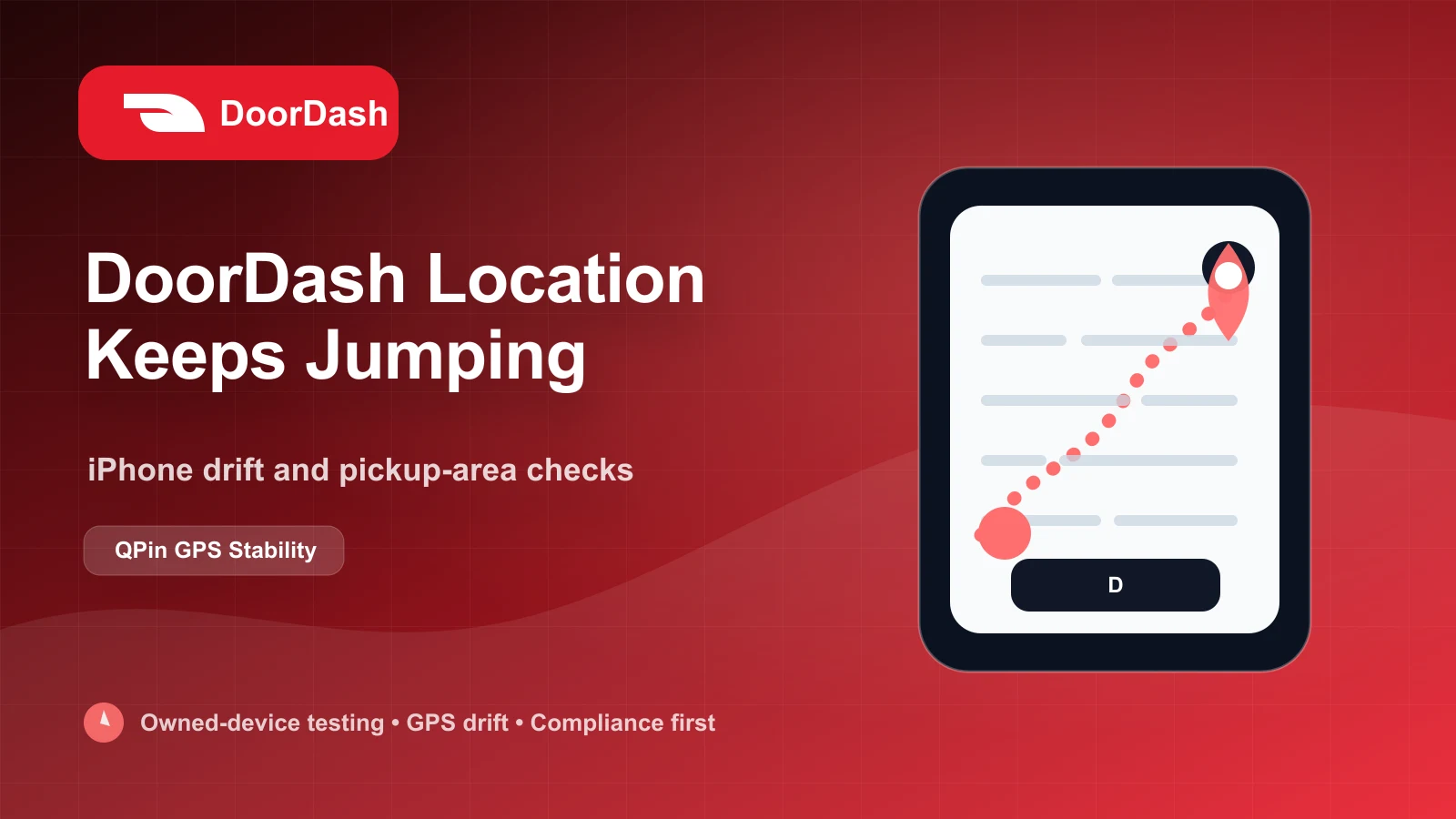 DoorDash Location Keeps Jumping? Stabilize GPS with Physical Spoofer cover image