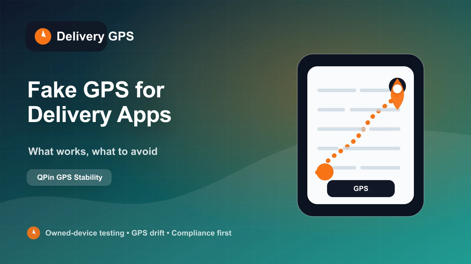 Best Fake GPS for Delivery Apps: Hardware vs Software Location Modifier cover image