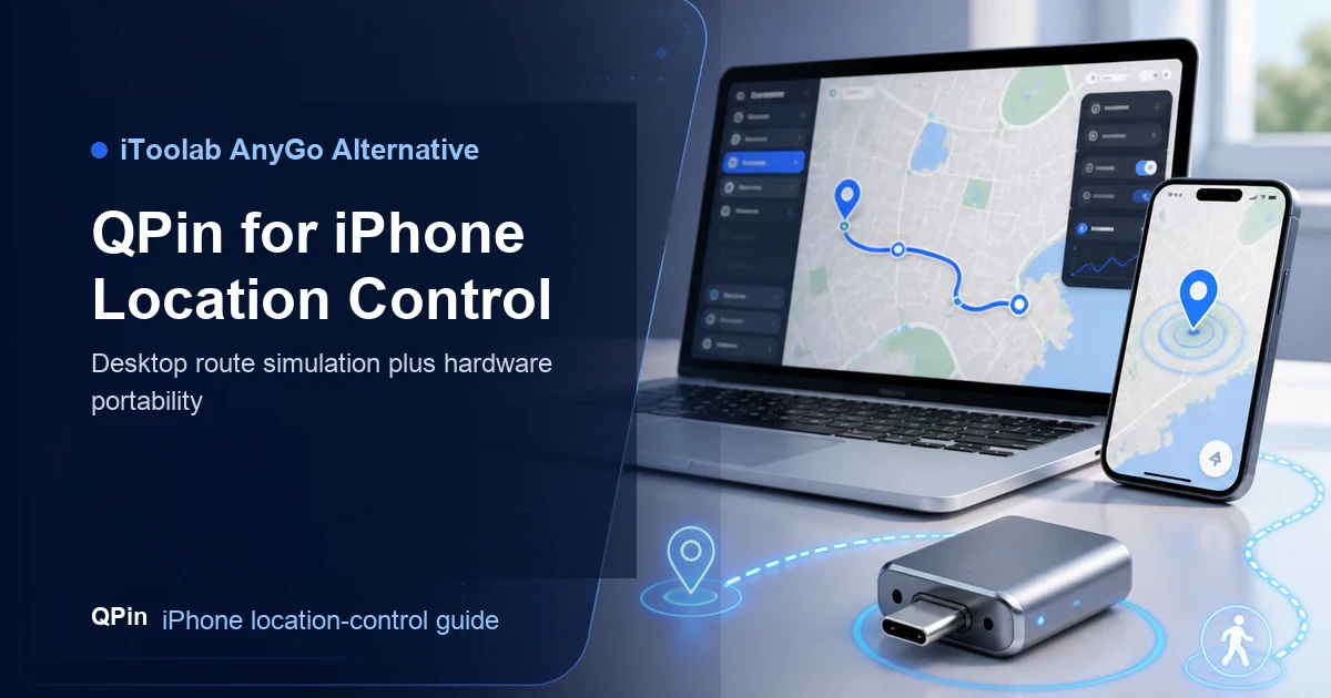 iToolab AnyGo Alternative: QPin for iPhone Location Control cover image