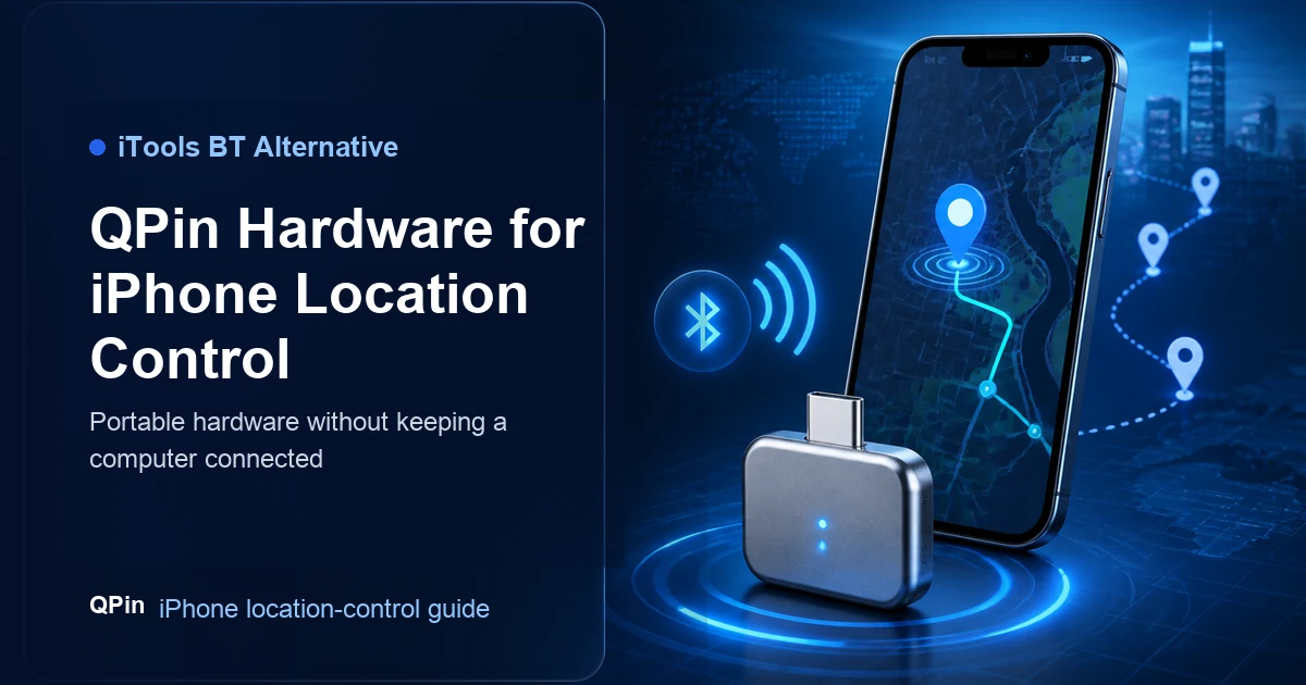 iTools BT Alternative: QPin Hardware for iPhone Location Control cover image